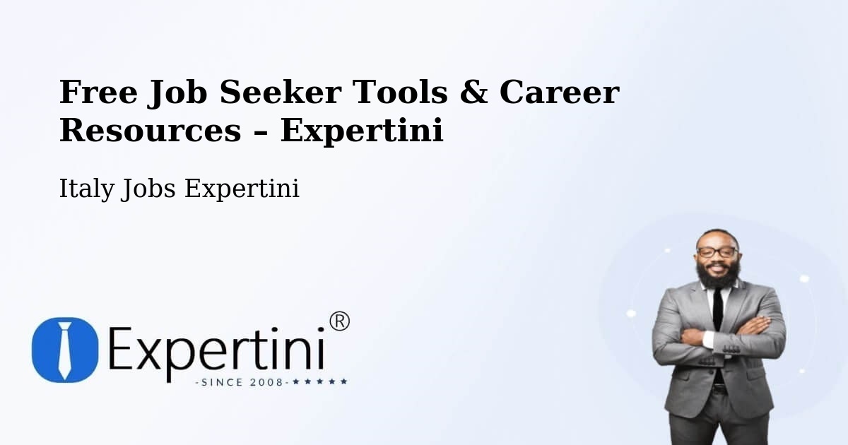 Free Job Seeker Tools & Career Resources – Fiume Veneto - Fiume Veneto, Italy Jobs Expertini