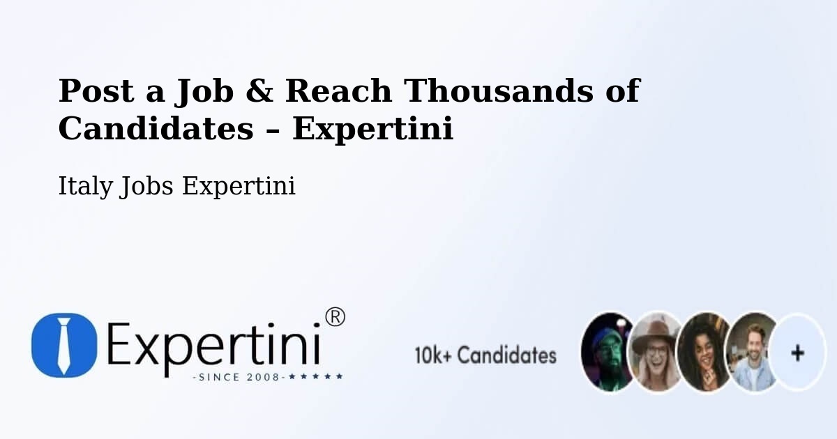 Post a Job in Fiume Veneto – Hire the Right Talent - Fiume Veneto, Italy Jobs Expertini
